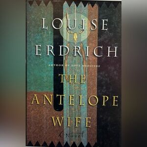 - The Antelope Wife - Hard Cover
